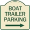Signmission Boat Trailer Parking W/ Right Arrow Heavy-Gauge Aluminum Sign, 18" x 18", TG-1818-24294 A-DES-TG-1818-24294 - alternate 1